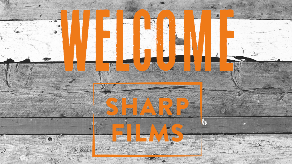 Welcome to Sharp Films